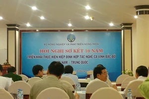 Sơ kết 10 năm thực hiện Hiệp định hợp tác nghề cá Việt Nam-Trung Quốc