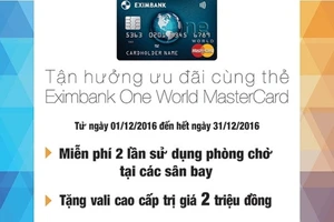 Tận hưởng ưu đãi thẻ Eximbank One World MasterCard 
