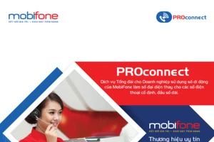 MobiFone ra mắt dịch vụ ProConnect
