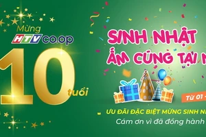 Mừng HTVCo.op 10 tuổi, sinh nhật ấm cúng tại nhà