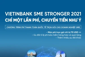 VietinBank SME Stronger 2021 - Chỉ một lần phí, chuyển tiền như ý