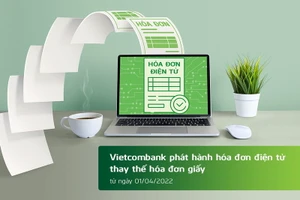 Vietcombank chính thức phát hành hóa đơn điện tử kể từ 1-4 ​
