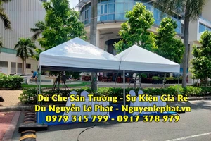 Bạt Nguyễn Lê Phát – Đơn vị cung cấp dù che nắng sự kiện, sân trường học, hội nghị trọn gói giá rẻ tại xưởng