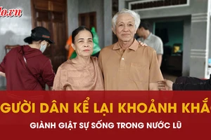 Hai vợ chồng kể chuyện 36 giờ ngâm mình trong nước lũ, thoát chết nhờ sợi dây điện