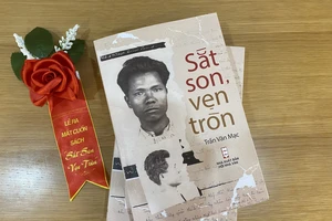 Hồi ký "Sắt son, vẹn tròn": Tư liệu lịch sử quý báu của nước nhà