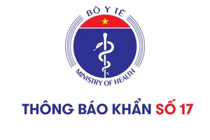 Thông báo khẩn số 17 của Bộ Y tế tối 28-7