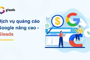 Dịch vụ chạy quảng cáo Google Ads nâng cao - Gleads