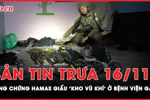 Bản tin trưa 16-11: Israel tung bằng chứng Hamas giấu bí mật trong bệnh viện Gaza 