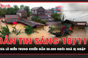 Bản tin sáng 18-11: Gần 30.000 ngôi nhà tại Huế và Quảng Trị bị ngập do mưa lũ