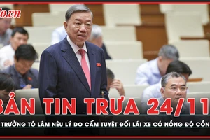 Bản tin trưa 24-11: Bộ trưởng Bộ Công an nói về lý do cấm tuyệt đối lái xe có nồng độ cồn
