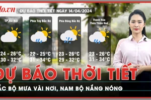 Dự báo thời tiết 14-4: Nam Bộ nắng nóng diện rộng; Bắc Bộ nhiều mây và có mưa vài nơi 