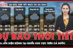 Dự báo thời tiết 9-5: Mưa lớn trên diện rộng tại nhiều khu vực trên cả nước
