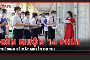Thí sinh sẽ mất quyền dự thi trong kỳ thi tốt nghiệp THPT năm 2024 nếu đến muộn 15 phút