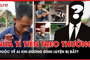 Nửa tỉ tiền treo thưởng thuộc về ai khi nghi phạm giết mẹ vợ và vợ cũ đã bị bắt? 