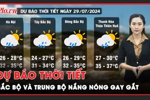 Dự báo thời tiết 29-7: Khu vực Bắc Bộ và Trung Bộ tiếp tục nắng nóng gay gắt 