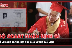 Bộ GD&ĐT lên tiếng về bằng tốt nghiệp cấp 3 của ông Vương Tấn Việt