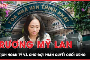 Trương Mỹ Lan: Bi kịch nghìn tỉ và sự phán xét cuối cùng dành cho bà chủ Vạn Thịnh Phát