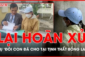 Với 2 lý do, tòa tiếp tục hoãn xử phúc thẩm vụ ‘Đòi lại con đã cho tại Tịnh thất Bồng Lai’