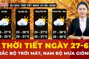 Thời tiết ngày 27-6: Bắc Bộ trời mát, Nam Bộ đêm mưa giông