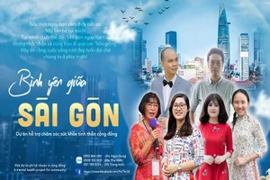 'Bình yên giữa Sài Gòn' hỗ trợ chăm sóc sức khỏe tinh thần cộng đồng 