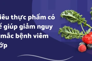 6 siêu thực phẩm có thể giúp giảm nguy cơ mắc bệnh viêm khớp