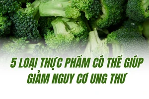 5 loại thực phẩm có thể giúp giảm nguy cơ ung thư