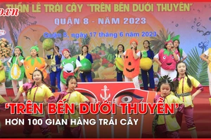 Video: Cuối tuần, đi tuần lễ trái cây ‘Trên bến dưới thuyền’ quận 8