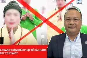 Hóa trang thành Đức Phật livestream bán hàng trên TikTok, bị xử lý ra sao?