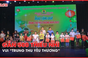 Video: Gần 500 con em người lao động vui 'Trung thu yêu thương'