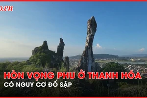 Video: Hòn Vọng Phu có thể sụp đổ bất cứ lúc nào