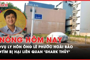 Nóng hôm nay: TAND TP Đà Nẵng xử phúc thẩm vụ ly hôn của ông Lê Phước Hoài Bảo