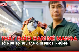 Thầy giáo đam mê sưu tầm manga với bộ mô hình One Piece ‘khủng’