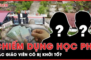 Các giáo viên ở Bình Thuận chiếm dụng học phí của học sinh nhiều năm liền có bị khởi tố?