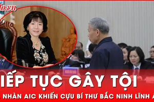 Tin nóng 31-10: Nhận 10 tỉ đồng từ bà Nhàn AIC, cựu bí thư Bắc Ninh bị đề nghị 4-5 năm tù