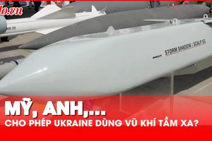 Chiến sự Nga-Ukraine: Ukraine sẽ dùng vũ khí tầm xa tấn công lãnh thổ Nga?