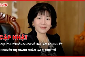 Điểm nóng tố tụng: Bà Nguyễn Thị Thanh Nhàn AIC lại bị truy tố; Vì sao hoãn phiên tòa vụ nam sinh lớp 8 bị đánh tử vong?
