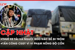 Điểm tin ANTT: Cặp vợ chồng liều lĩnh thuê xe tải và người bốc vác để đi trộm; Cầm dao tấn công CSGT ở chốt đo nồng độ cồn