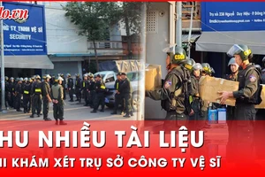 Tin nóng 30-11: Cận cảnh khám xét thu nhiều tài liệu tại trụ sở công ty vệ sĩ ở Thanh Hóa 