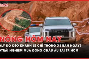 Nóng hôm nay: Lý do đèo Khánh Lê chỉ thông xe ban ngày?; Trải nghiệm mùa đông Châu Âu tại TP.HCM