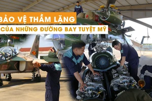 Chuyện chưa kể về đội ngũ kỹ thuật của những chuyến bay tập luyện cho lễ kỷ niệm 30-4 