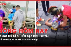 Nóng hôm nay: Truy tìm người dùng mũ bảo hiểm đập bể kính xe tải; Tử vong khi tham gia giải chạy