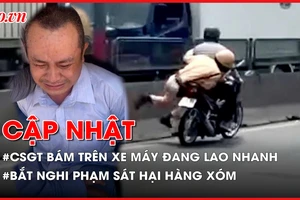Điểm tin ANTT: Xác minh clip CSGT bám trên xe máy đang lao nhanh; Nghi phạm sát hại hàng xóm bật khóc khi bị bắt
