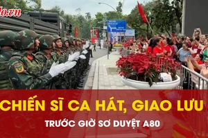 Chiến sĩ hát cùng người dân, Hà Nội rộn ràng trước giờ sơ duyệt A80