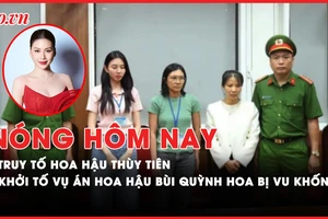 Nóng hôm nay: Diễn biến mới vụ hoa hậu Thùy Tiên và kẹo Kera; Khởi tố vụ án Hoa hậu Bùi Quỳnh Hoa bị vu khống