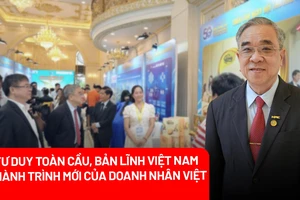 Doanh nhân Việt Nam trong kỷ nguyên toàn cầu: Kiến tạo giá trị mới giữa dòng chảy thế giới