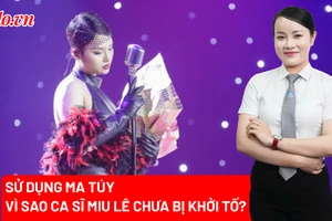 Vì sao ca sĩ Miu Lê chưa bị khởi tố vụ sử dụng ma túy?