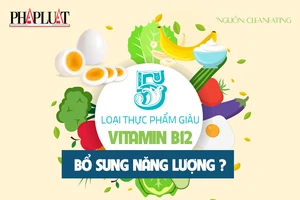 5 loại thực phẩm giàu vitamin B12 giúp bổ sung năng lượng