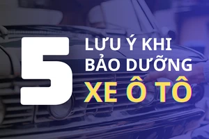 5 lưu ý khi bảo dưỡng xe ô tô
