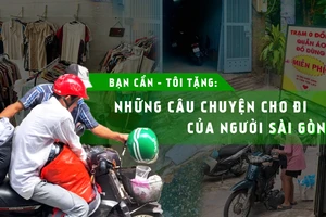 Bạn cần - tôi tặng: Những câu chuyện cho đi của người Sài Gòn