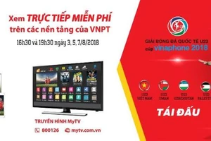 Dễ dàng theo dõi Giải bóng đá quốc tế U23 - Cúp VinaPhone 2018